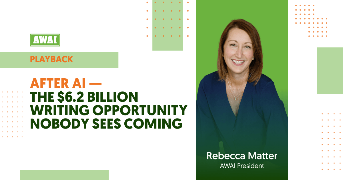 Playback titled “After AI — The $6.2 Billion Writing Opportunity Nobody Sees Coming,” featuring Rebecca Matter, AWAI President