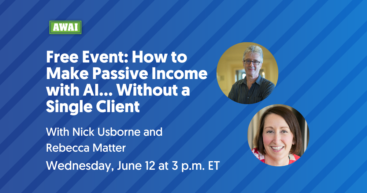 Free Event: How to Make Passive Income with AI… Without a Single Client