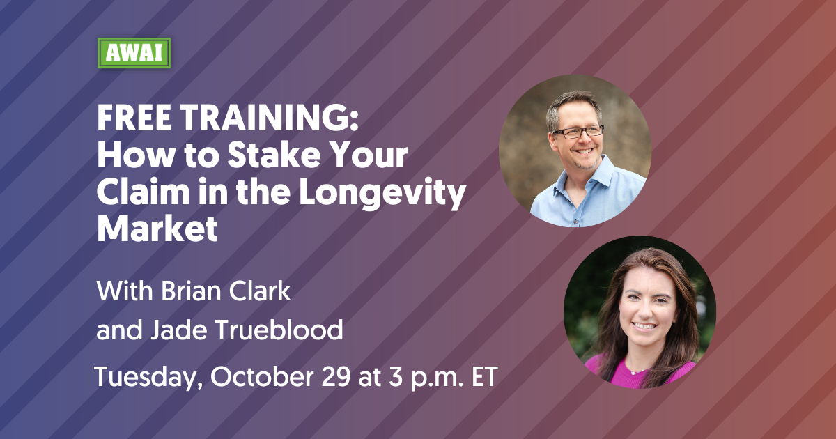 FREE TRAINING: How to Stake Your Claim in the Longevity Market — with Brian Clark and Jade Trueblood