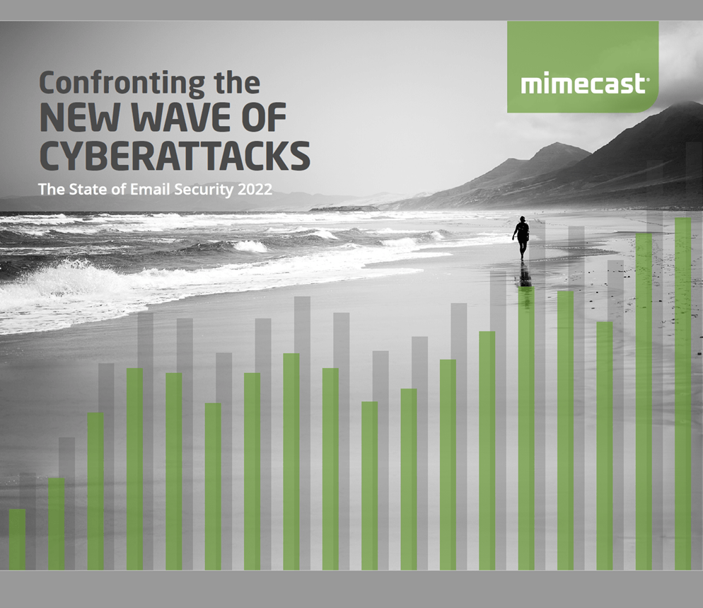 Cover for Mimecast report - Confronting the NEW WAVES OF CYBERATTACK- The state of email security 2022