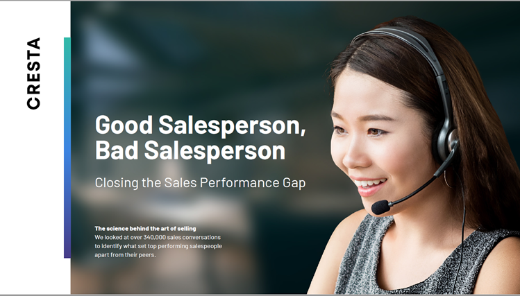 Image from the Cresta whitepaper with the headline Good Salesperson, Bad Salesperson - Closing the Sales Performance Gap