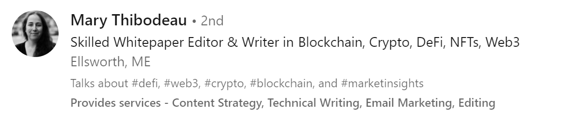 LinkedIn profile screen print for Mary Thibodeau with the title, Skilled Whitepaper Editor & Writer in Blockchain, Crypto, Defi, NFTs, Web3