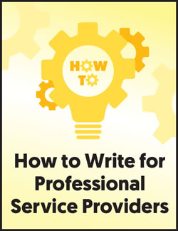 How to Write for Professional Service Providers